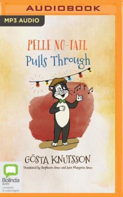 Cover for Gösta Knutsson · Pelle No-Tail Pulls Through (MP3-CD) (2018)