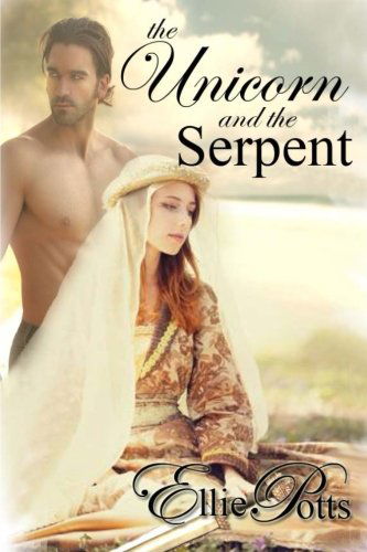 Cover for Ellie Potts · The Unicorn and the Serpent (Paperback Book) (2013)