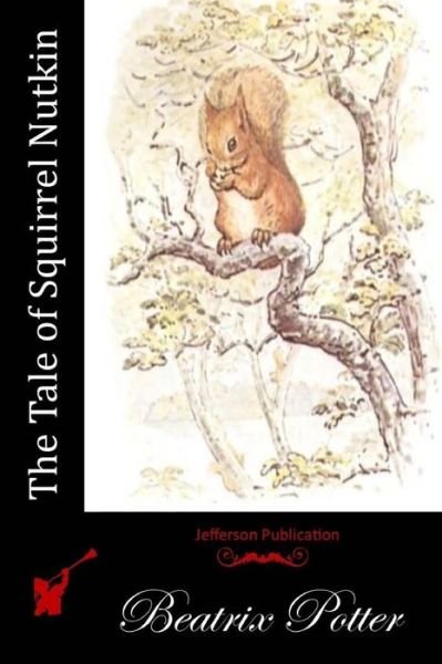 Cover for Beatrix Potter · The Tale of Squirrel Nutkin (Paperback Bog) (2015)