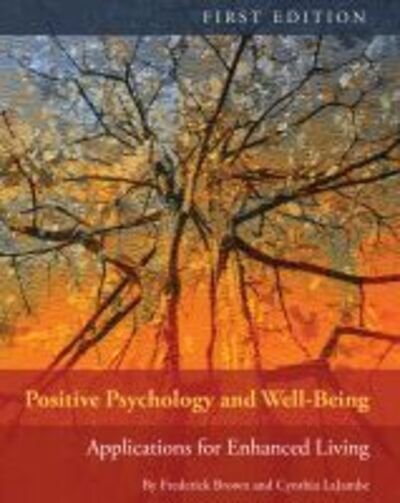 Cover for Frederick Brown · Positive Psychology and Well-Being: Applications for Enhanced Living (Pocketbok) (2016)