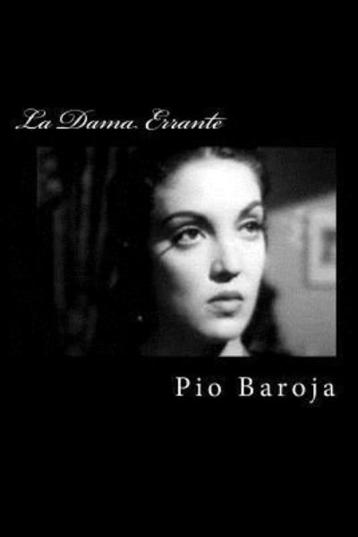 Cover for Pio Baroja · La Dama Errante (Paperback Book) (2015)