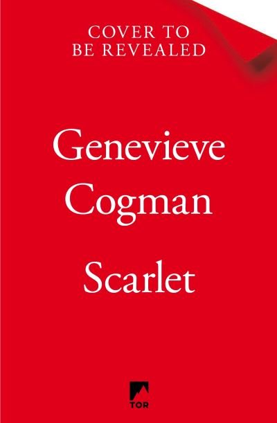 Cover for Genevieve Cogman · Scarlet: The Sunday Times bestselling historical romp and vampire-themed retelling of the Scarlet Pimpernel - The Scarlet Revolution (Innbunden bok) (2023)