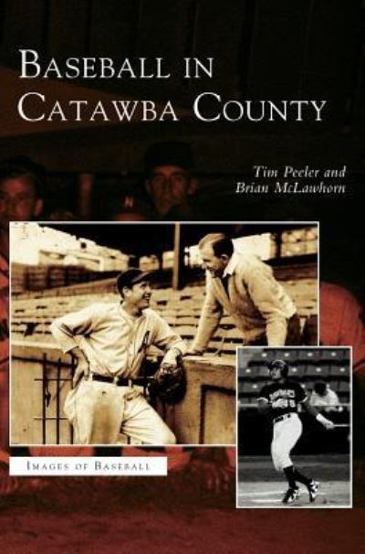Cover for Brian McLawhorn · Baseball in Catawba County (Hardcover bog) (2004)