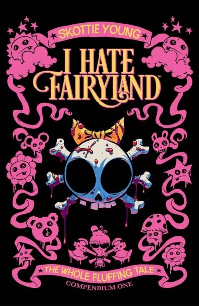 Cover for Skottie Young · I Hate Fairyland Compendium One (Taschenbuch) (2024)