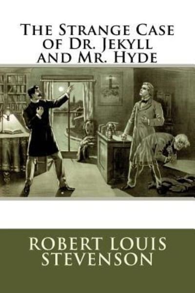 The Strange Case of Dr. Jekyll and Mr. Hyde - Robert Louis Stevenson - Bøker - Createspace Independent Publishing Platf - 9781534719729 - 17. juni 2016