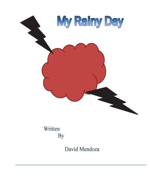 Cover for David Mendoza · My Rainy Day (Paperback Book) (2016)