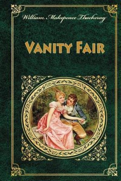 Cover for William Makepeace Thackeray · Vanity Fair (Paperback Book) (2016)