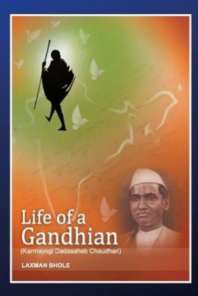 Cover for Laxman Bhole · Life of a Gandhian (Paperback Book) (2016)