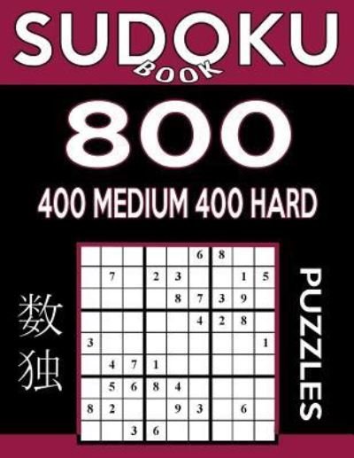Cover for Sudoku Book · Sudoku Book 800 Puzzles, 400 Medium and 400 Hard (Pocketbok) (2017)