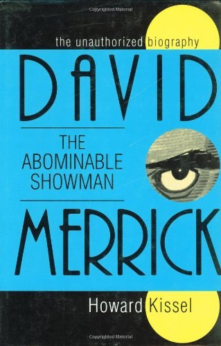 Cover for Howard Kissel · David Merrick: The Abominable Showman: The Unauthorized Biography - Applause Books (Inbunden Bok) [1st edition] (1993)