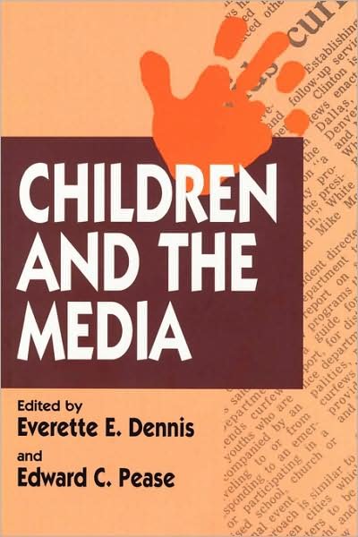 Cover for Everette E. Dennis · Children and the Media (Paperback Bog) (1996)
