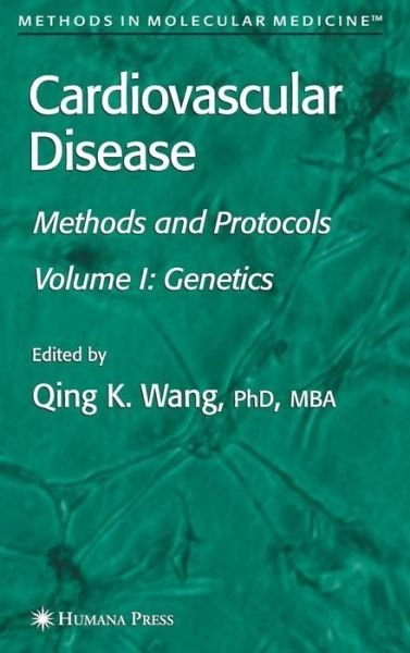 Cover for Qing K Wang · Cardiovascular Disease, Volume 1: Genetics - Methods in Molecular Medicine (Hardcover bog) [2007 edition] (2006)