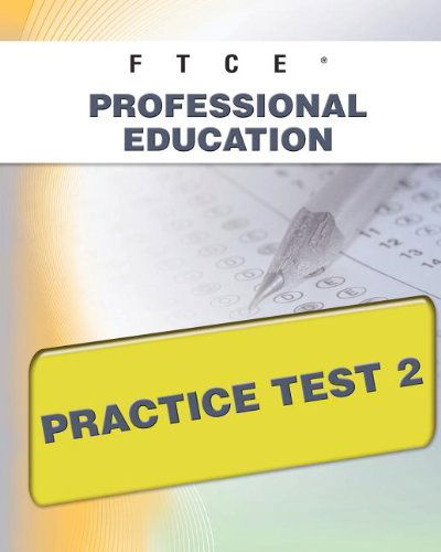 Cover for Sharon Wynne · Ftce Professional Education Practice Test 2 (Paperback Book) (2011)