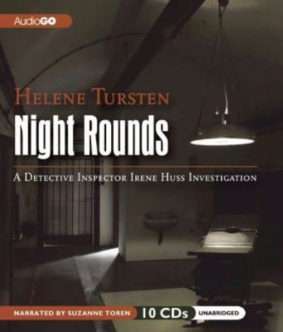 Night Rounds - Helene Tursten - Muziek - AUDIOGO - 9781609989729 - 12 juni 2012