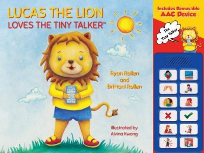 Cover for Ryan Rollen · Lucas the Lion Loves the Tiny Talker (tm) (Board book) (2018)