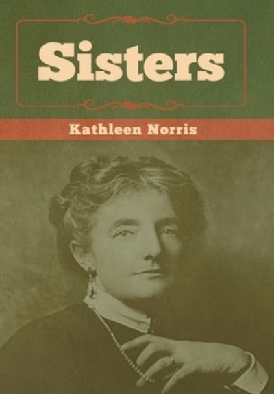 Cover for Kathleen Norris · Sisters (Hardcover Book) (2019)