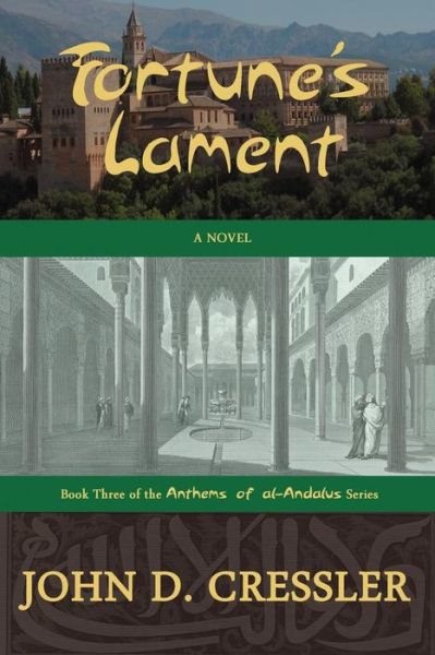 Fortune's Lament - John D Cressler - Bücher - Sunbury Press, Inc. - 9781620063729 - 30. März 2018