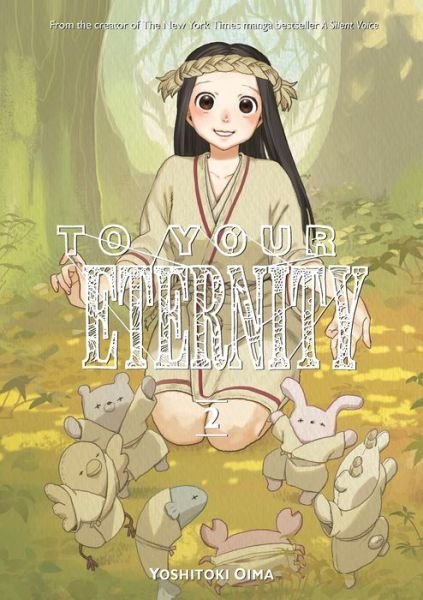 Cover for Yoshitoki Oima · To Your Eternity 2 (Taschenbuch) (2017)