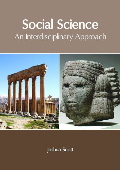 Cover for Joshua Scott · Social Science: An Interdisciplinary Approach (Hardcover Book) (2018)