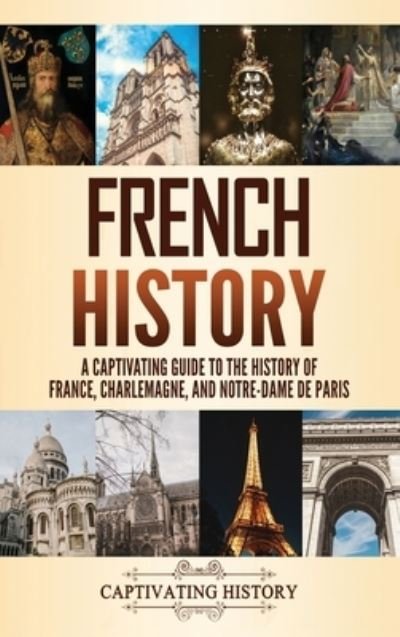 Cover for Captivating History · French History (Hardcover bog) (2021)