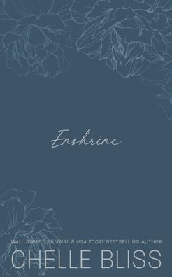 Cover for Chelle Bliss · Enshrine (Taschenbuch) (2022)