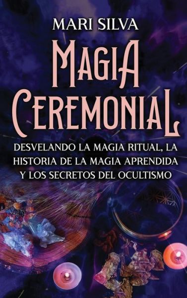 Cover for Mari Silva · Magia Ceremonial (Book) (2022)