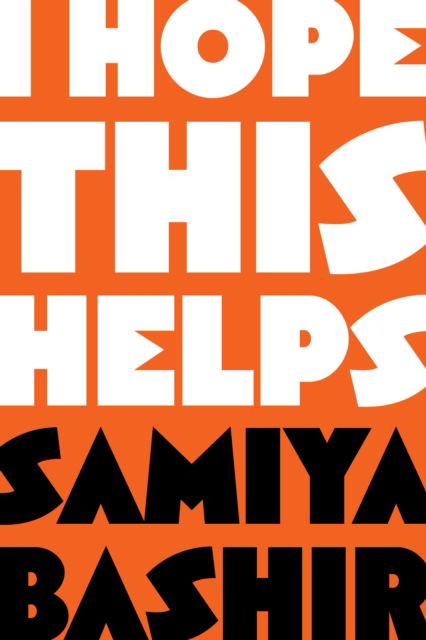 I Hope This Helps - Samiya Bashir - Books - Nightboat Books - 9781643622729 - June 26, 2025
