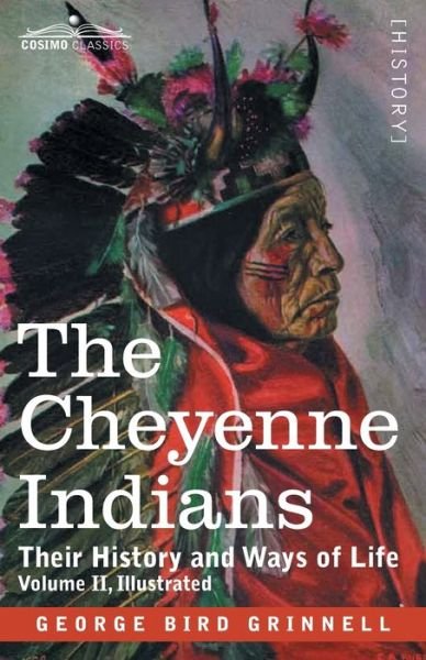 Cover for George Bird Grinnell · The Cheyenne Indians (Pocketbok) (2020)