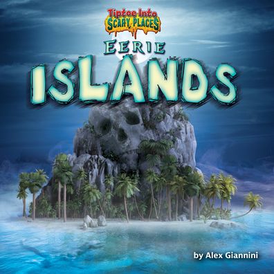 Cover for Alex Giannini · Eerie Islands (Hardcover Book) (2020)