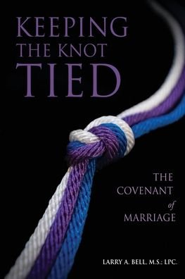 Cover for Salem Publishing Solutions · Keeping the Knot Tied (Paperback Book) (2022)