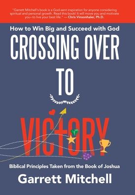 Cover for Garrett Mitchell · Crossing over to Victory (Hardcover Book) (2021)