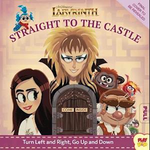 Cover for Erin Hunting · Jim Henson's Labyrinth: Straight to the Castle - PlayPop (Kartonbuch) (2021)