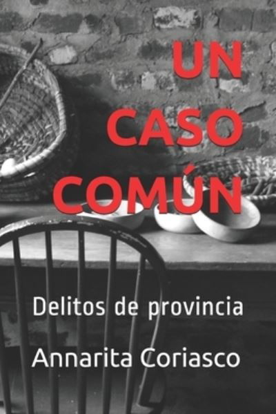 Cover for Annarita Coriasco · Un caso comun (Pocketbok) (2019)