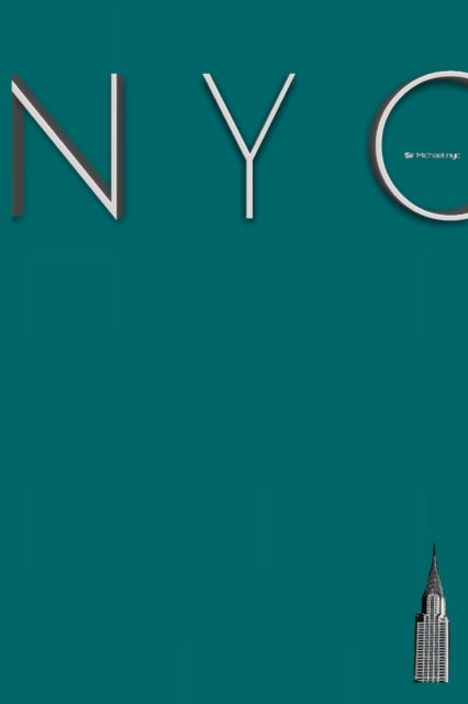 Cover for Sir Michael Huhn · NYC Teal Chrysler building Graph Page style $ir Michael Limited edition (Taschenbuch) (2020)