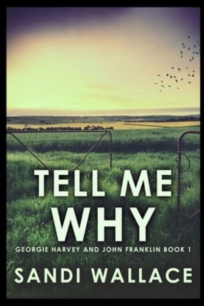 Cover for Sandi Wallace · Tell Me Why (Paperback Book) (2021)