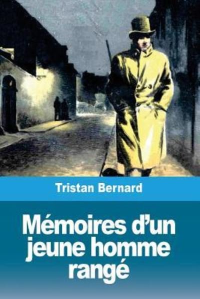 Cover for Tristan Bernard · Memoires d'un jeune homme range (Taschenbuch) (2018)