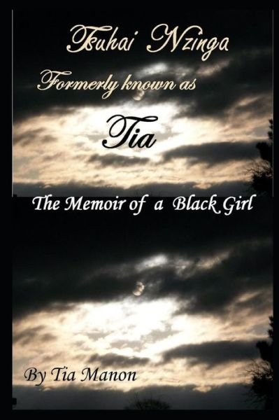 Cover for Tia Manon · Tsuhai Nzinga F.K.A. Tia (Paperback Book) (2018)