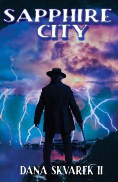 Cover for II Dana Skvarek · Sapphire City (Taschenbuch) (2018)
