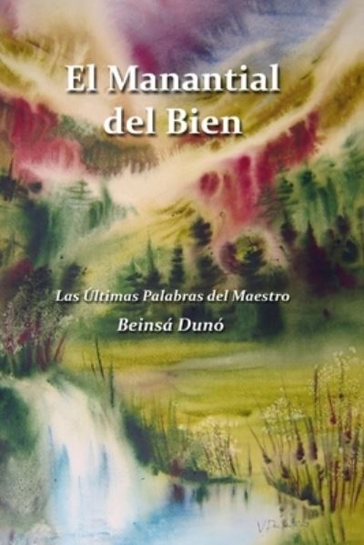 Cover for Beinsa Duno · El Manantial Del Bien (Taschenbuch) (2019)