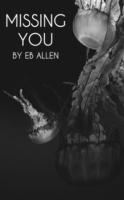 Cover for E B Allen · Missing You (Paperback Book) (2020)