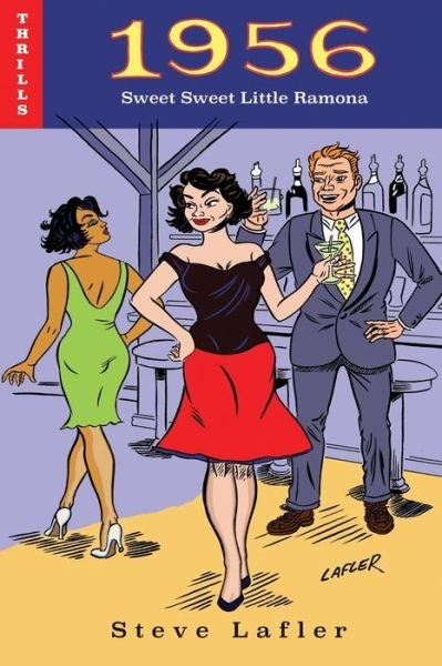 1956 Book One: Sweet Sweet Little Ramona - Steve Lafler - Books - Cat-Head Comics - 9781734108729 - October 31, 2020