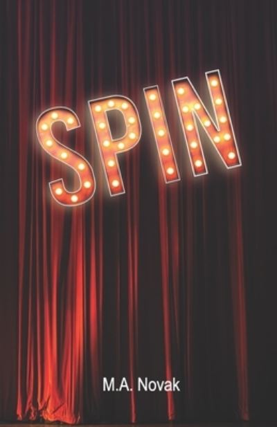 Cover for M a Novak · Spin (Paperback Book) (2020)