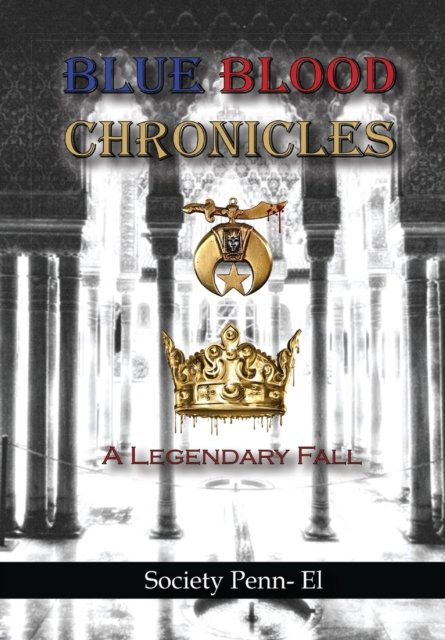 Cover for McF · Blue Blood Chronicles A Legendary Fall (Hardcover Book) (2022)