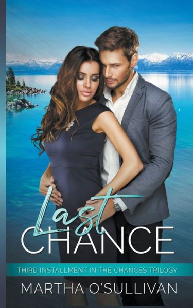 Cover for Martha O'Sullivan · Last Chance - The Chances Trilogy (Paperback Book) (2021)