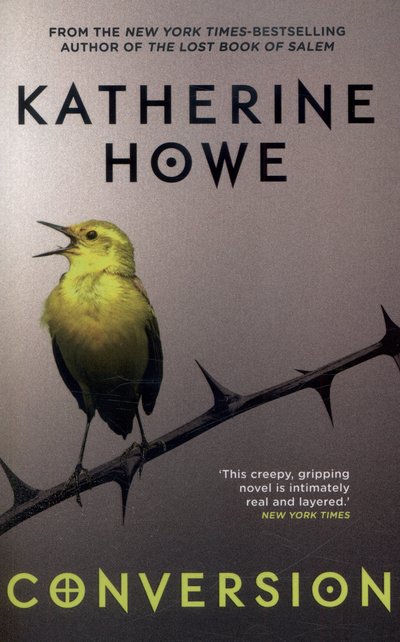 Cover for Katherine Howe · Conversion (Paperback Book) (2015)