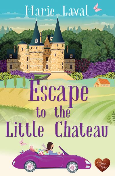 Cover for Marie Laval · Escape to the Little Chateau (Paperback Book) (2022)