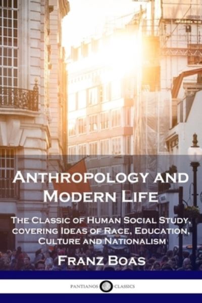 Cover for Franz Boas · Anthropology and Modern Life (Paperback Book) (1928)