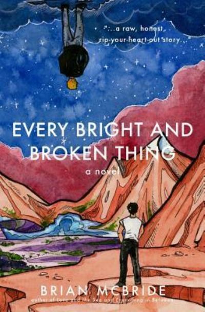 Cover for Brian McBride · Every Bright and Broken Thing (Pocketbok) (2019)