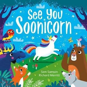 Cover for Sam Samson · See You Soonicorn - Picture Storybooks (Paperback Book) (2021)