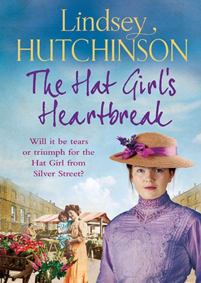 The Hat Girl's Heartbreak - Lindsey Hutchinson - Books - Boldwood Books Ltd - 9781801626729 - October 20, 2022